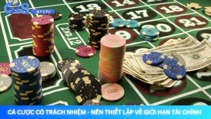 Cá cược có trách nhiệm - Nên thiết lập về giới hạn tài chính 