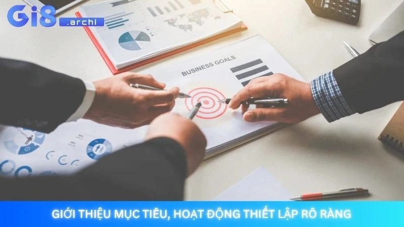 Giới thiệu mục tiêu, hoạt động thiết lập rõ ràng