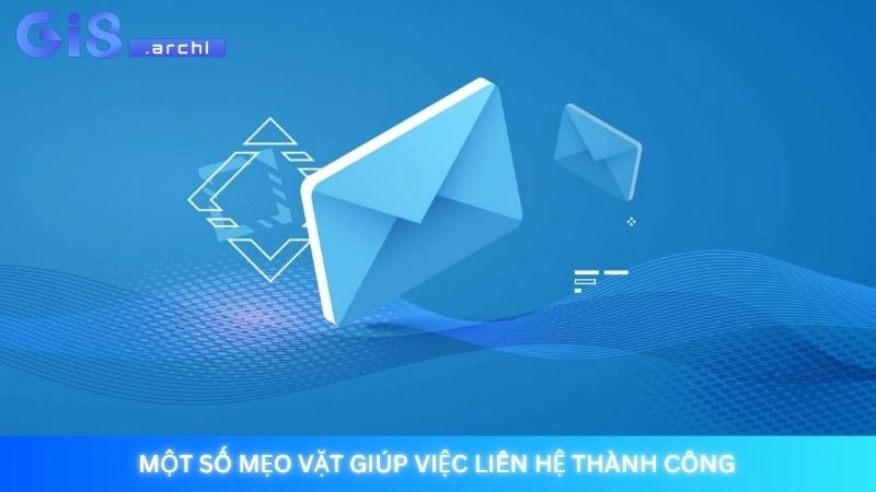 Một số mẹo vặt giúp việc liên hệ thành công