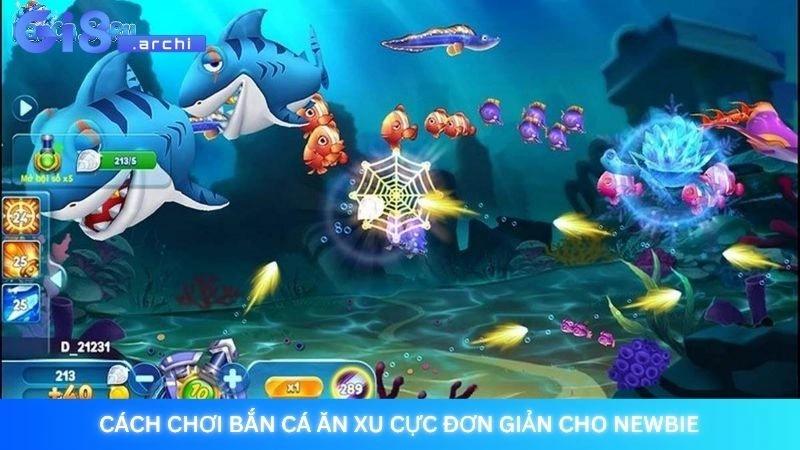 Cách chơi bắn cá ăn xu cực đơn giản cho newbie