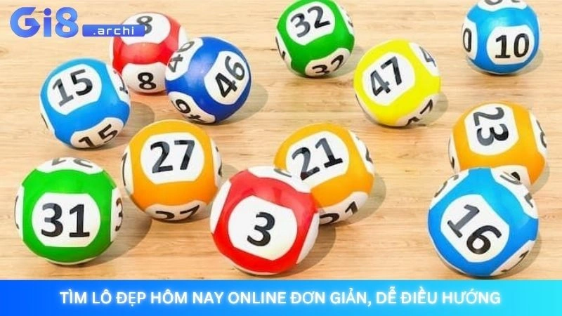 Tìm lô đẹp hôm nay online đơn giản, dễ điều hướng