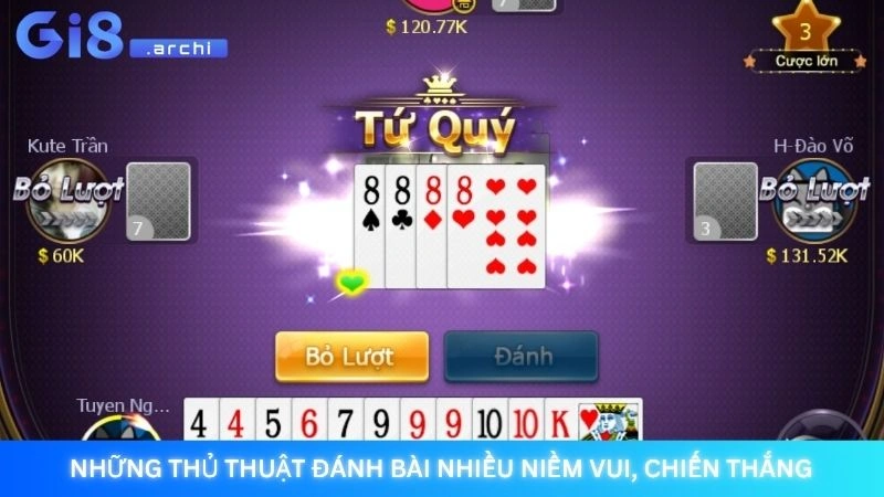 Những thủ thuật đánh bài nhiều niềm vui, chiến thắng